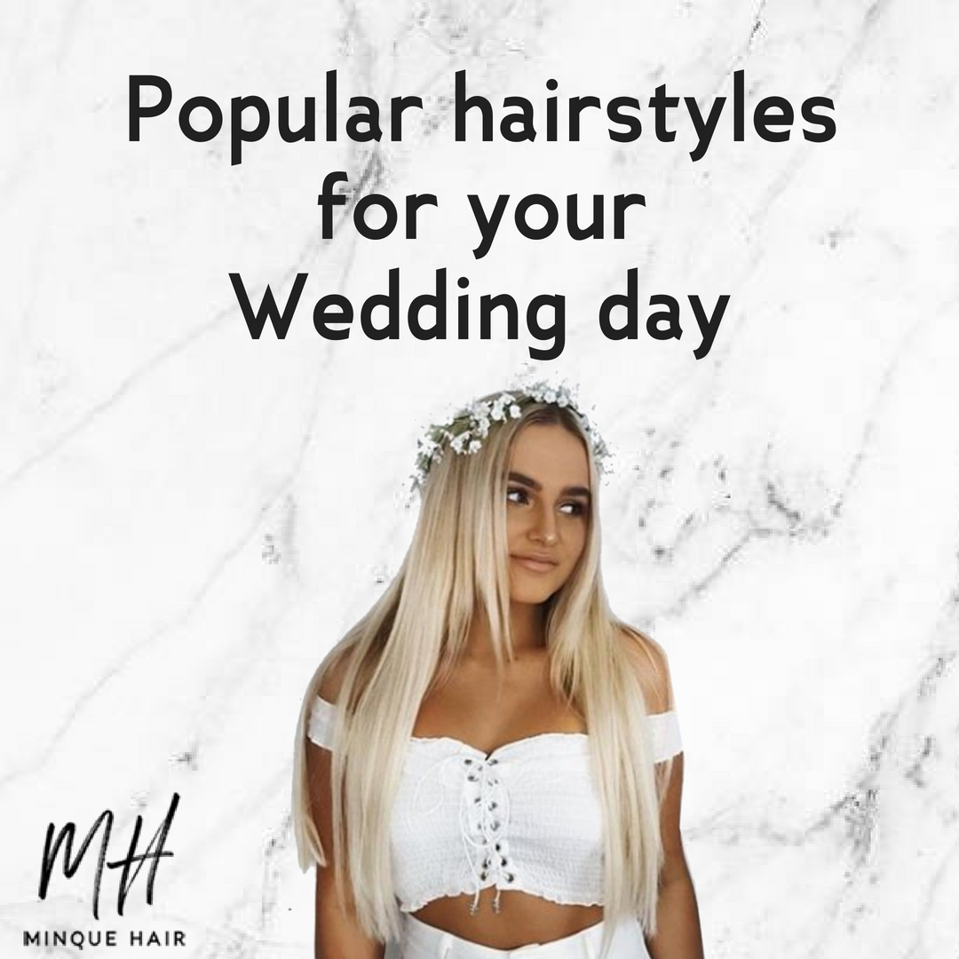 Clip-in Hair Extensions: Popular Hairstyles for Your Wedding Day